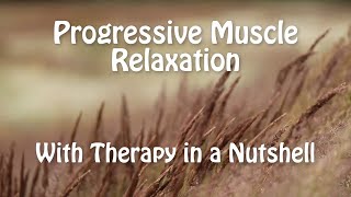 Progressive Muscle Relaxation An Essential Anxiety Skill 27 [upl. by Hairakcaz]