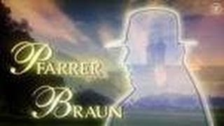 Pfarrer Braun 10Ein Zeichen Gottes [upl. by Barboza]