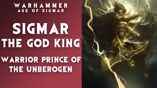 Sigmar Heldenhammer The Man Who Became GodKing  Warhammer Age of Sigmar Lore [upl. by Colvin384]