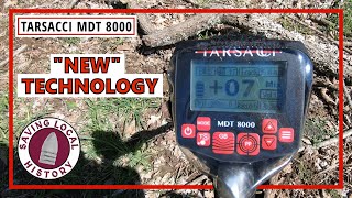 TARSACCI MDT 8000  quotNEWquot Mixed DomainTechnology  1st Civil War Relic Hunt [upl. by Zoila379]