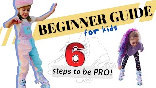 5 Minutes to be Pro Easy but Fun Steps for Kids to Learn Roller Skating [upl. by Irac]