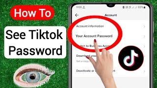 How To See Your Tiktok Password If You Forgot It 2023  How To See Tiktok Password [upl. by Eendys248]