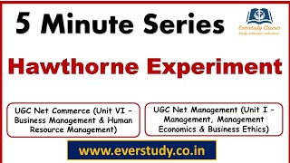 Hawthorne Experiments  5 Minute Series  NTA UGC Net Commerce amp Management [upl. by Cloots]