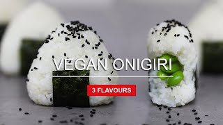 Vegan Onigiri Recipe With Three Vegan Onigiri Filling ideas [upl. by Nicholas]