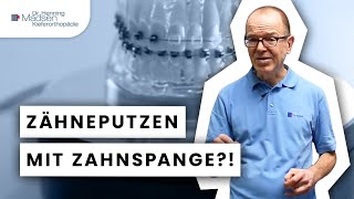 ZAHNPFLEGE mit festsitzender Zahnspange [upl. by Bergeman]