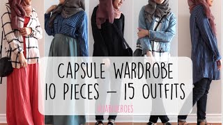 CAPSULE WARDROBE 10 PIECES  15 OUTFITS  HijabiHeroes [upl. by Ahsurej]