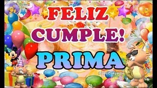 FELIZ CUMPLEAÑOS PRIMA [upl. by Magen]