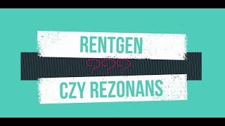 Rentgen czy rezonans Co wybrać w diagnostyce bólu kręgosłupa [upl. by Sisxela]