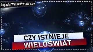 Wieloświat Główne hipotezy naukowe [upl. by Allac]