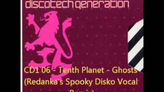 Gatecrasher  Discotech Generation CD1 06  Tenth Planet  Ghosts Redankas Spooky Disko Vocal [upl. by Arol]