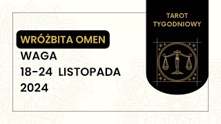 Tarot Tygodniowy ♎️ WAGA 1824 Listopada 2024 tarot tygodniówka horoskop wróżka [upl. by Earissed]