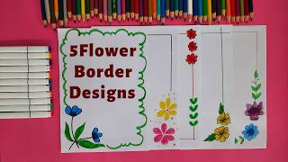 5 Easy and Beautiful flower Border Design  Project Work Design Front Page Design [upl. by Gayleen882]