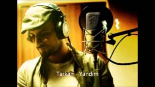 Tarkan  Yandim [upl. by Avivah]