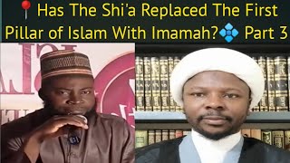 📍Has The Shia Replaced The First Pillar of Islam With Imamah 💠 Part 3 [upl. by Lorri858]