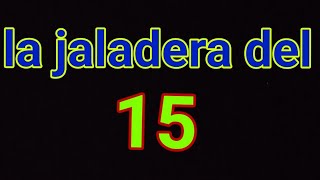 la mejor jaladera del numeros 15 [upl. by Terza13]