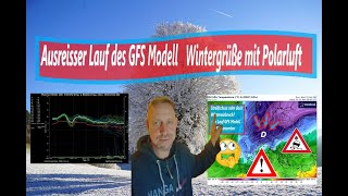 Ausreißer Lauf des GFS Modell  Wintergrüße mit Polarluft [upl. by Ellennod]