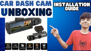 Car Dash Cam Unboxing and Installation Step by Step Guide [upl. by Ettolrahs760]