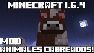 Minecraft 164 MOD ANIMALES CABREADOS [upl. by Yntruoc]