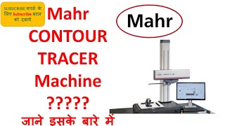 Contour Tracer Machine Mahr How to Calibrate hindi explained contourtracermachine Free [upl. by Ibby]