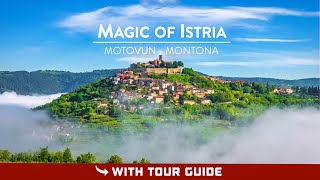 Magic Of Istria  MOTOVUN Croatia [upl. by Krusche]