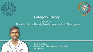 Lecture 14  Filtered colimitsII Locally finitely presentable LFP categories [upl. by Rhodie]