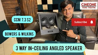 Angled InCeiling Speaker  3 Way Design  BOWERS amp WILKINS [upl. by Adniram522]