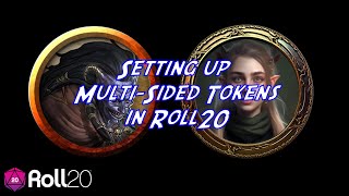 Setting up MultiSided Tokens in Roll20 [upl. by Pogah]