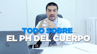 😮 EQUILIBRIO ÁCIDOALCALINO del cuerpo  Dr Antonio Hernández [upl. by Andras]