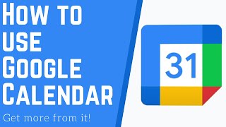 How to Use Google Calendar 2020  Tutorial for Beginners [upl. by Abbotsun294]