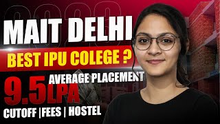 MAIT Delhi College Review 2023🔥  Placements  Cutoff  Fees  Admission process  Hostel [upl. by Namyl]