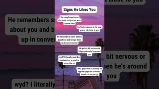 Signs He Likes You 💞 [upl. by Christensen770]