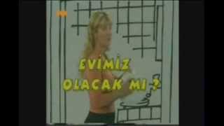 Evimiz Olacak mı Jenerik 1999 [upl. by Analrahc]