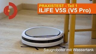 ILIFE V5 Pro ILIFE V5S im Praxistest Teil 1 Saugroboter Test [upl. by Billmyre]