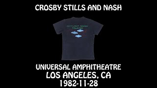 Crosby Stills And Nash  19821128  Los Angeles CA  Universal Amphitheatre Audio [upl. by Roosnam711]