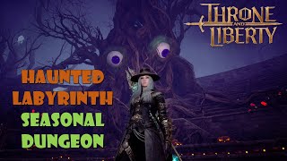 Seasonal Dungeon Haunted Labyrinth  Throne and Liberty [upl. by Damalus]