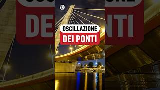 Perché i ponti oscillano  VIDEO COMPLETO👆👆 [upl. by Ikila46]