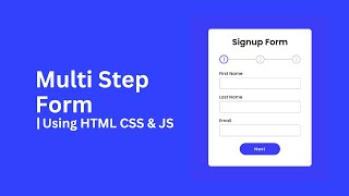 Create MultiStep Form Using HTML CSS amp JavaScript [upl. by Sirovart859]