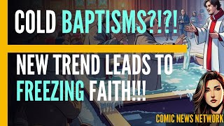 Freezing Faith The New Trend in COLD Baptisms [upl. by Ylrevaw]