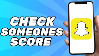 How to Check Someones Snap Score Without Adding Them 2024 [upl. by Uziel]