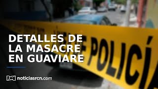 Nueva masacre tres personas fueron asesinadas en San José del Guaviare [upl. by Cohl664]