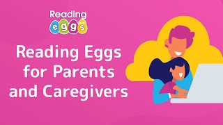 Reading Eggs School Access Guide for Parents and Caregivers  Reading Eggs Learning At Home for Kids [upl. by Jamill]