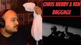 Chris Webby x Ren Baggage Reaction  The Pains We Carry [upl. by Mickelson]