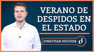 El Destape  AnálisisED El documento del Gobierno con los despidos que habrá en el verano [upl. by Isnan]