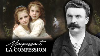 Maupassant La Confession [upl. by Meggy]