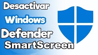 DESACTIVAR  TURN OFF  Windows Defender  SmartScreen  Facil y Rapido  Super Very Easy [upl. by Jennie]