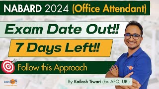 NABARD 2024 Office Attendant Exam Date Out  Last 7 Days Strategy  By Kailash Tiwari [upl. by Joab282]