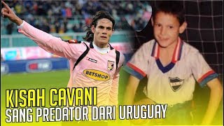 KISAH EDINSON CAVANI  Predator Yang Mematikan Dari Uruguay [upl. by Marissa]