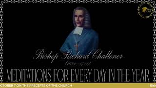 ✠Challoner Meditation October 7th [upl. by Nodroj]