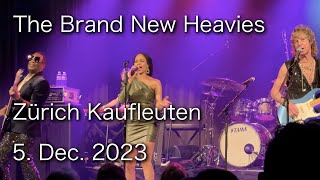 The Brand New Heavies  Kaufleuten Zürich  5 Dec 2023  4K Video  HQ Audio [upl. by Tisbee]