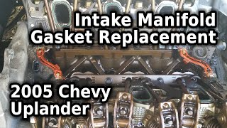 Fix It Right  Intake Manifold Gaskets  2005 Chevy Uplander 3 5L  Part TWO [upl. by Nadia]